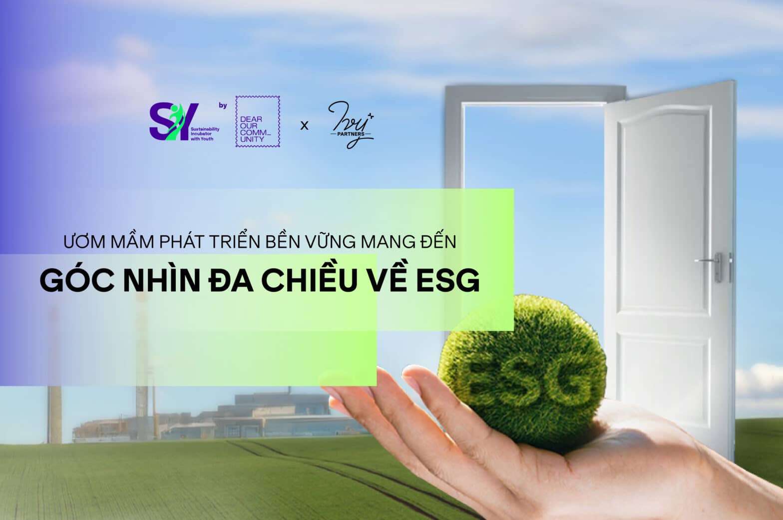 Chương trình Ươm mầm Phát triển Bền vững mang đến góc nhìn đa chiều về ESG